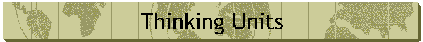 Thinking Units